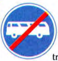 نهاية الطريق الإجباري للحافلات
Fin de voie réservée aux véhicules de transports en commun